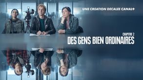 Des gens bien ordinaires, Série Drame, Sur CANAL+